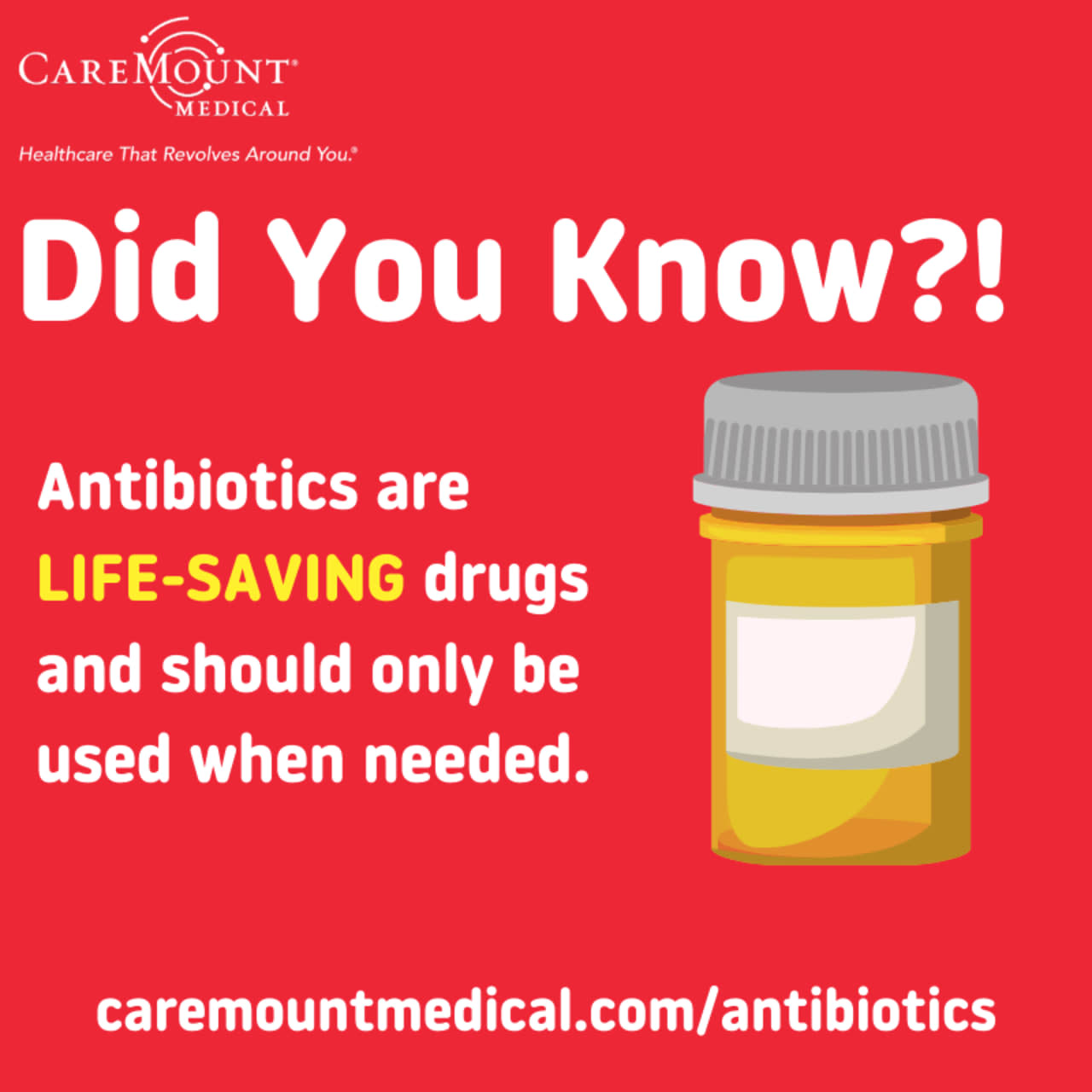 CareMount Medical has some tips on when to use antibiotics.