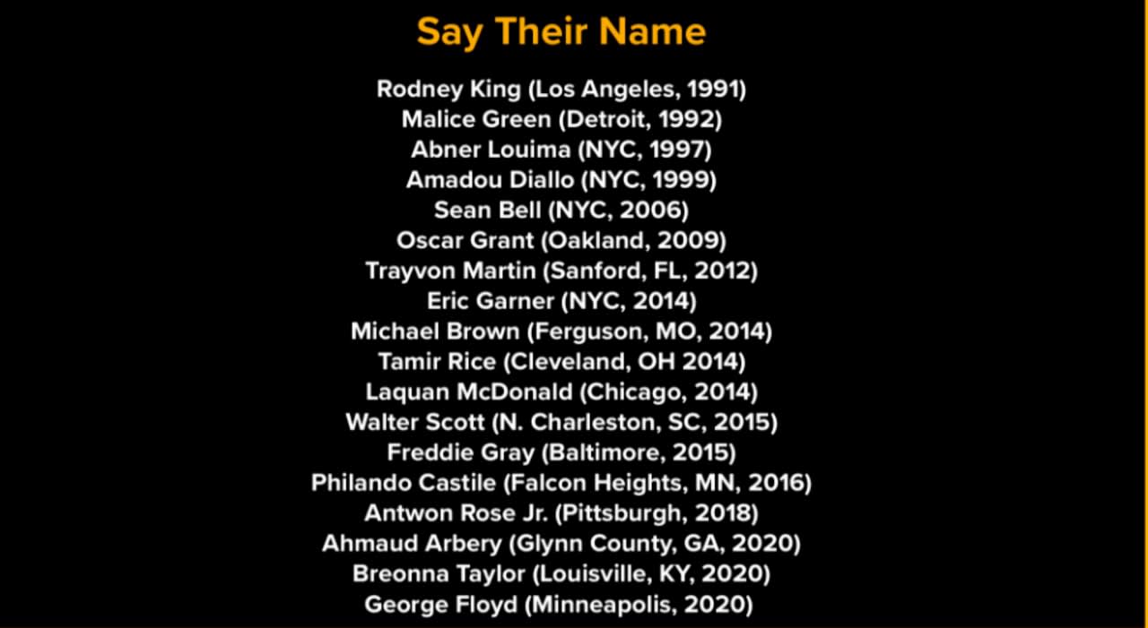 "Say Their Name" refers to victims of police-related incidents, including those shown here.
