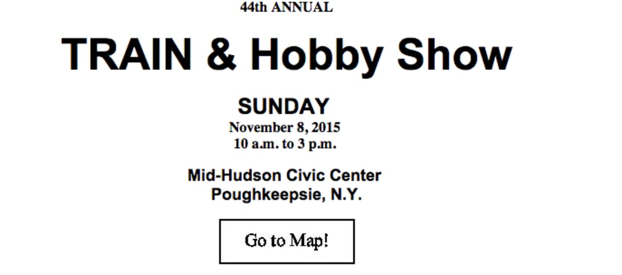 The HVRRS will be presenting the 44th annual Train and Hobby Show in Poughkeepsie.