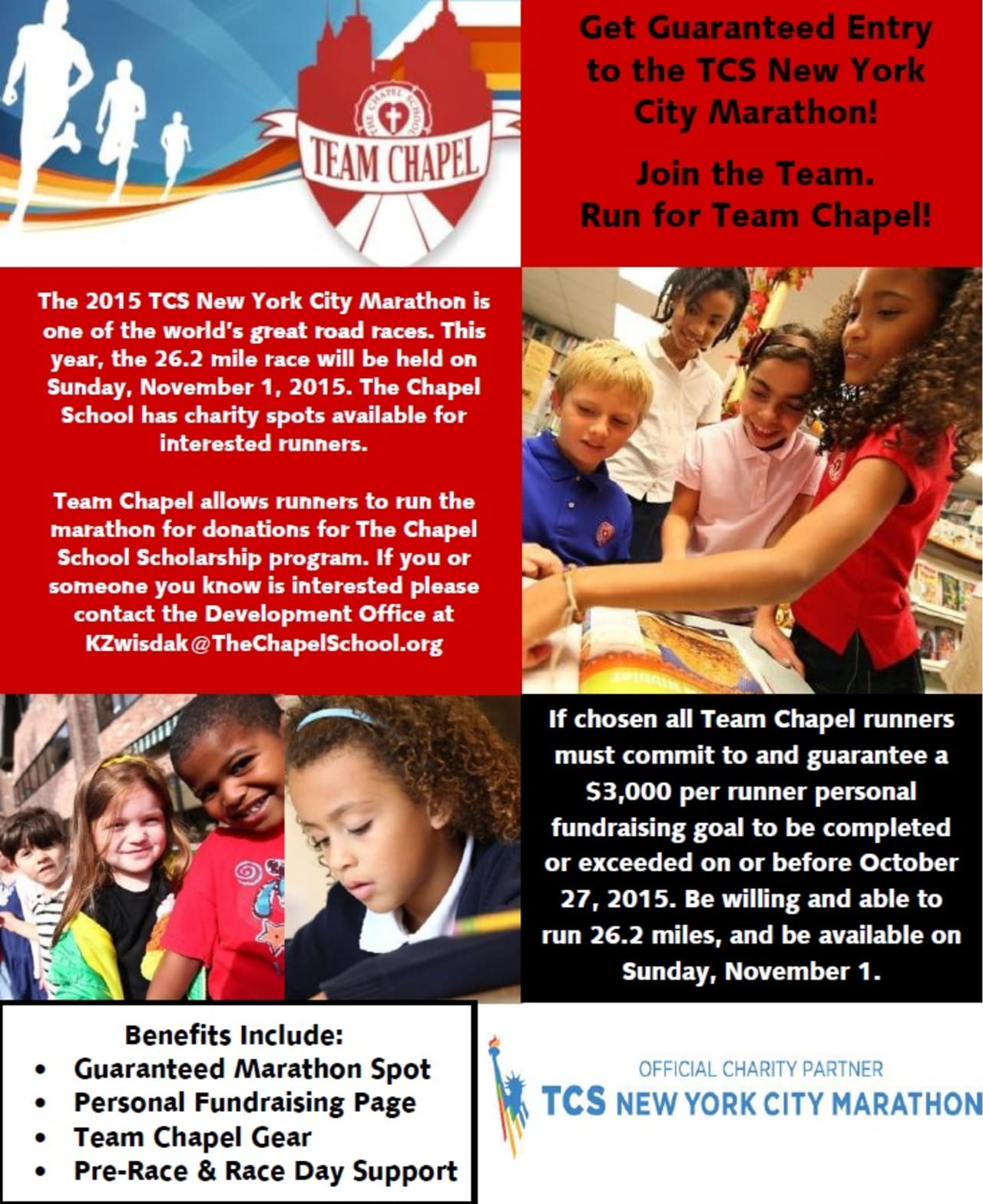 The Chapel School in Bronxville recently was named an official charity partner of the 2015 TCS New York City Marathon, according to a press release.