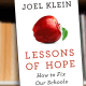 "Lessons Of Hope," Joel Klein's memoir about his time in education, will be discussed by the author. 