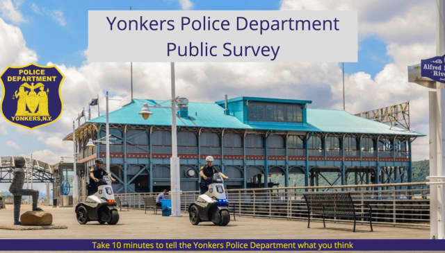 The Yonkers Police Department has issued a survey to the community in an effort to improve its efforts throughout the city.